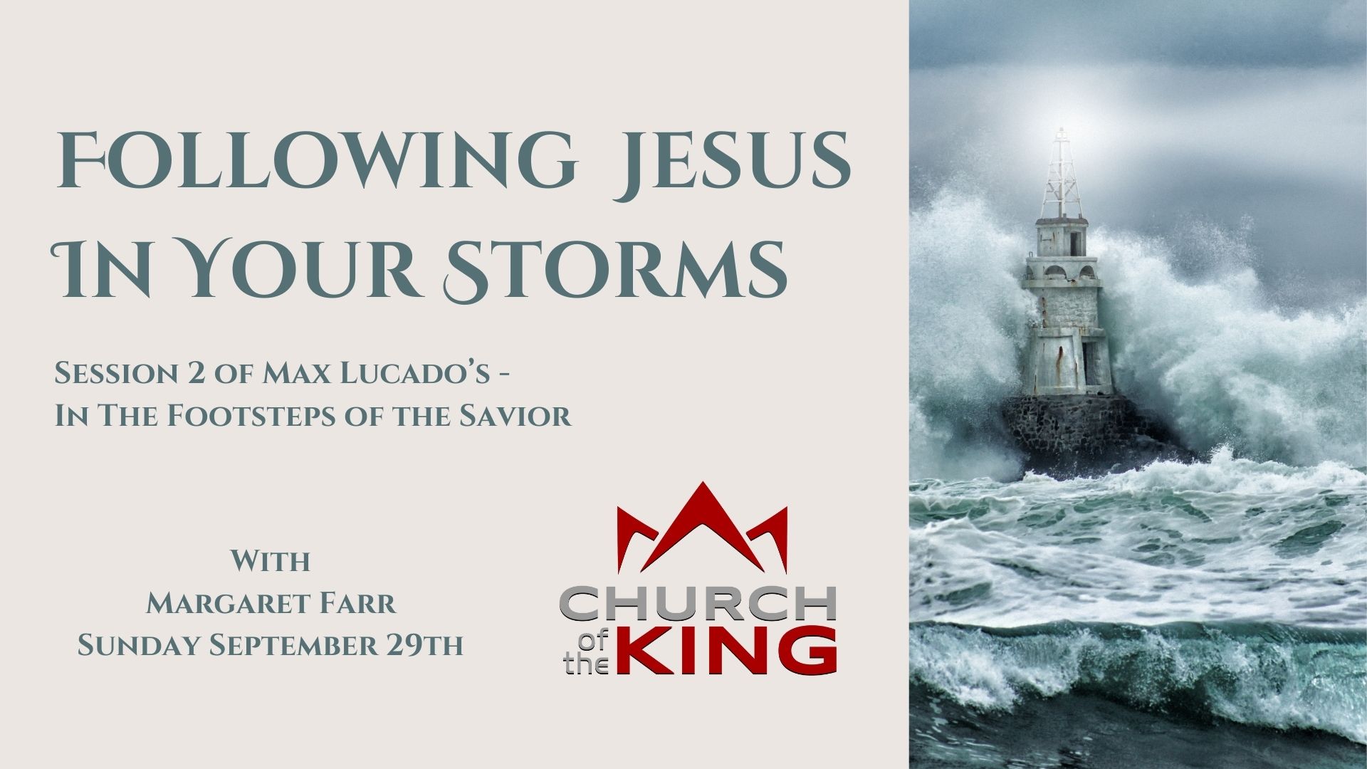 Footsteps of the Savior Part 2: Following Jesus in Your Storms